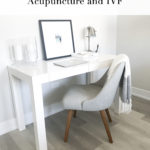 My Experience with Acupuncture and IVF